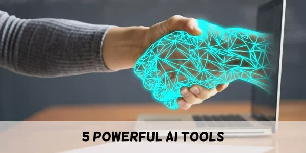 ५ पॉवरफुल AI टूल्स|5 Powerful AI tools.