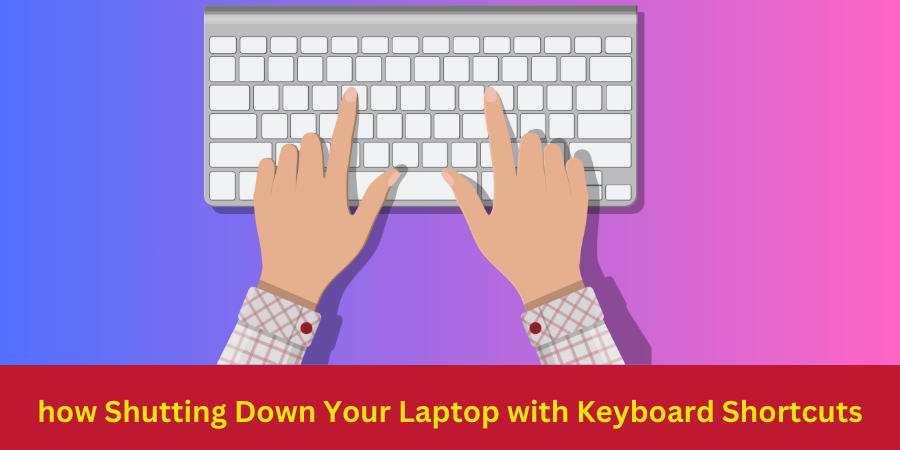 how to shut down laptop with keyboard